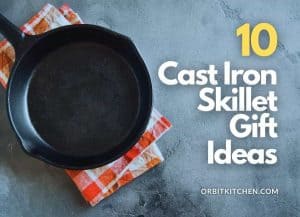 Cast Iron Skillet Gift Ideas