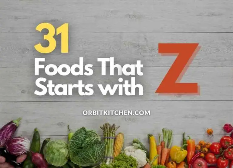 31 Food That Starts With Z