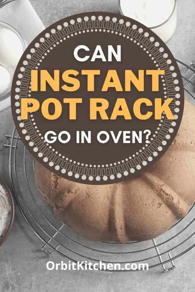 Can Instant Pot Rack Go In Oven Pinterest