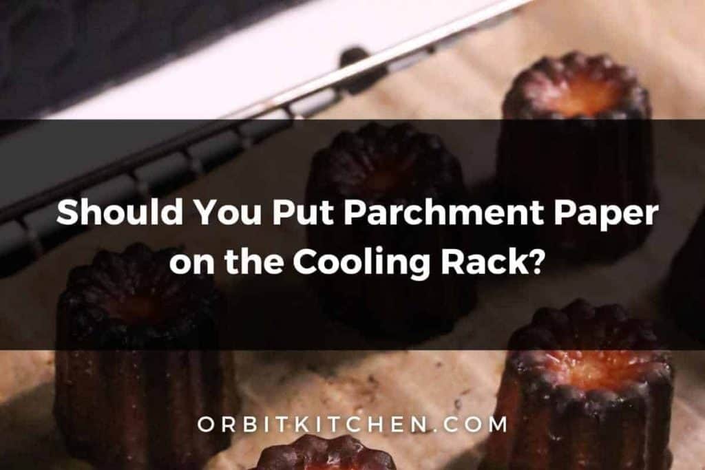 Should you put parchment paper on the cooling rack