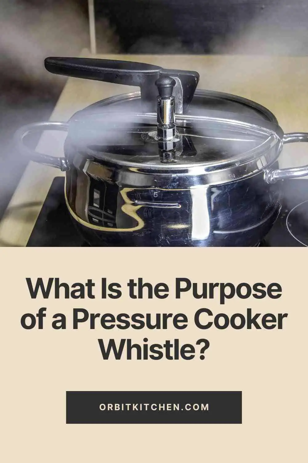 What Is the Purpose of a Pressure Cooker Whistle