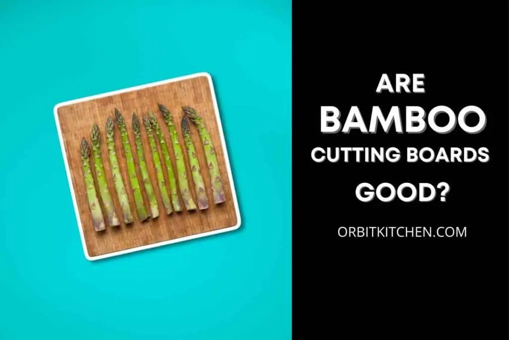 Are bamboo cutting boards good