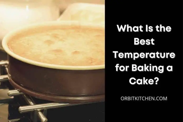 What Temperature is the Best for Baking a Cake?