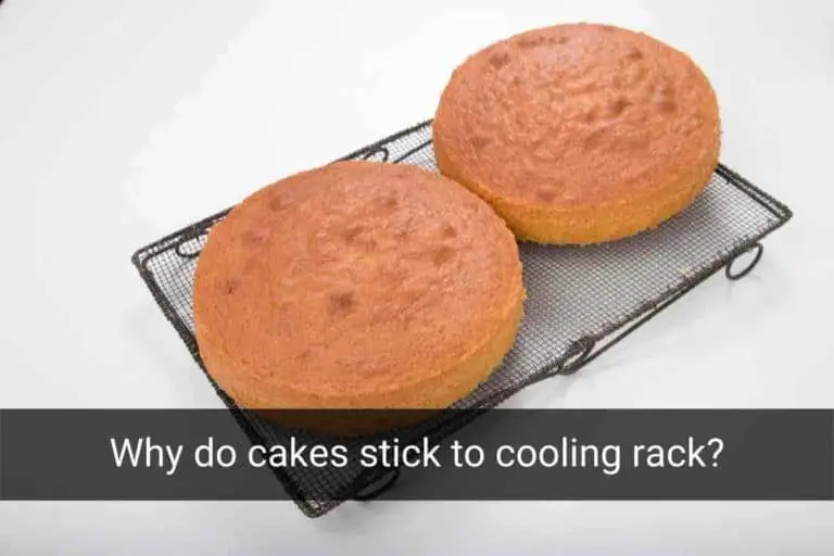 Why Do Cakes Stick To A Cooling Rack?