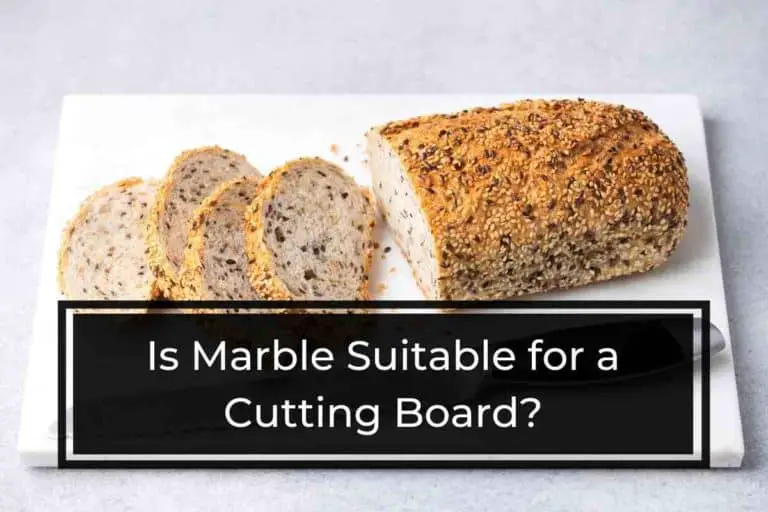 Is Marble Suitable for a Cutting Board?