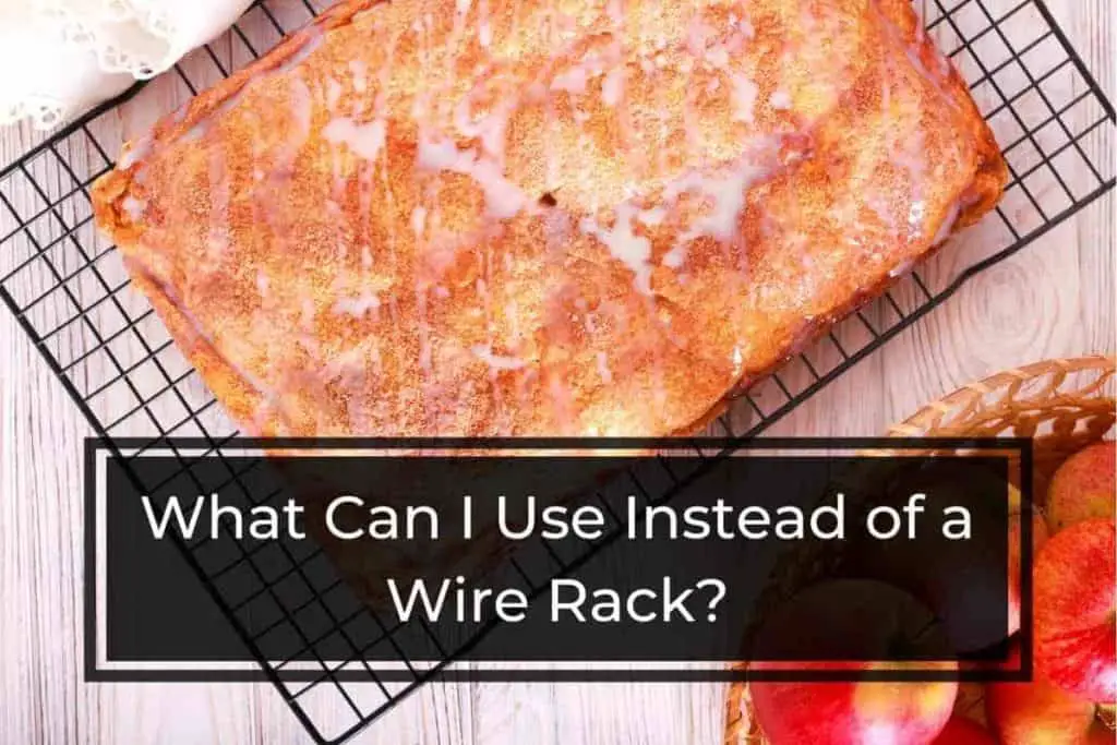 What Can I Use Instead of a Wire Rack
