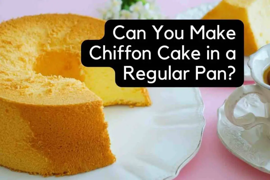 Can You Make Chiffon Cake in a Regular Pan