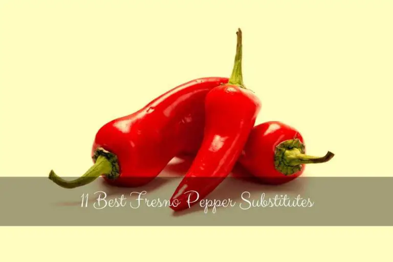 11 Best Fresno Pepper Substitutes