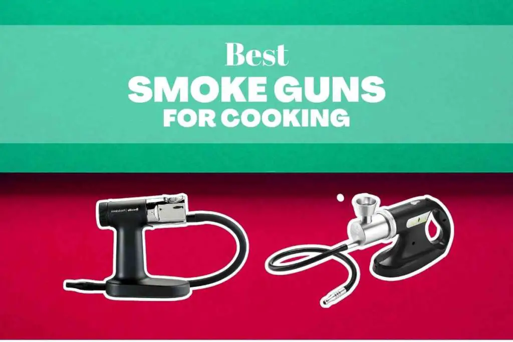 Best Smoke Guns For Cooking
