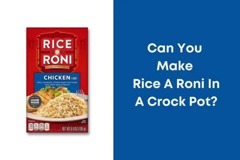 Can You Make Rice A Roni In A Crock Pot (2023)