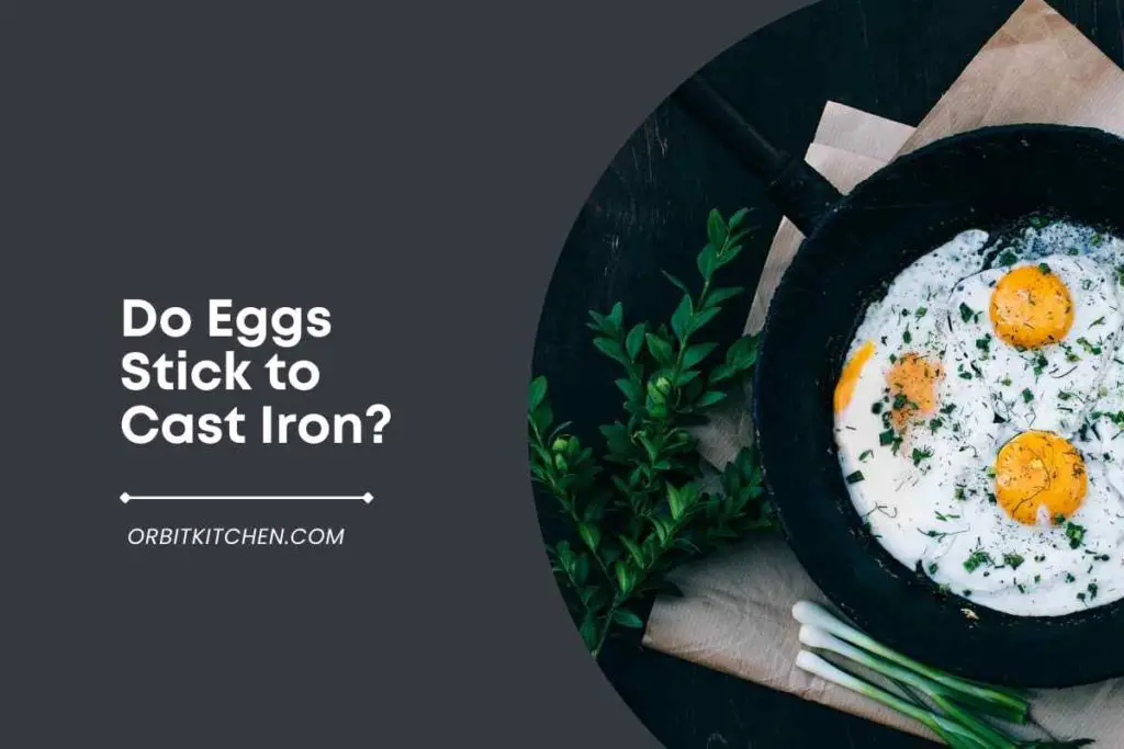Do Eggs Stick to Cast Iron