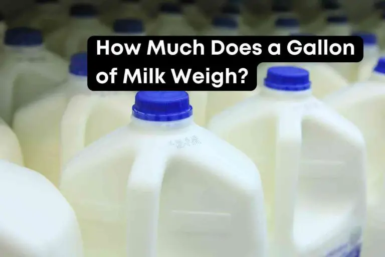 How Much Does a Gallon of Milk Weigh?