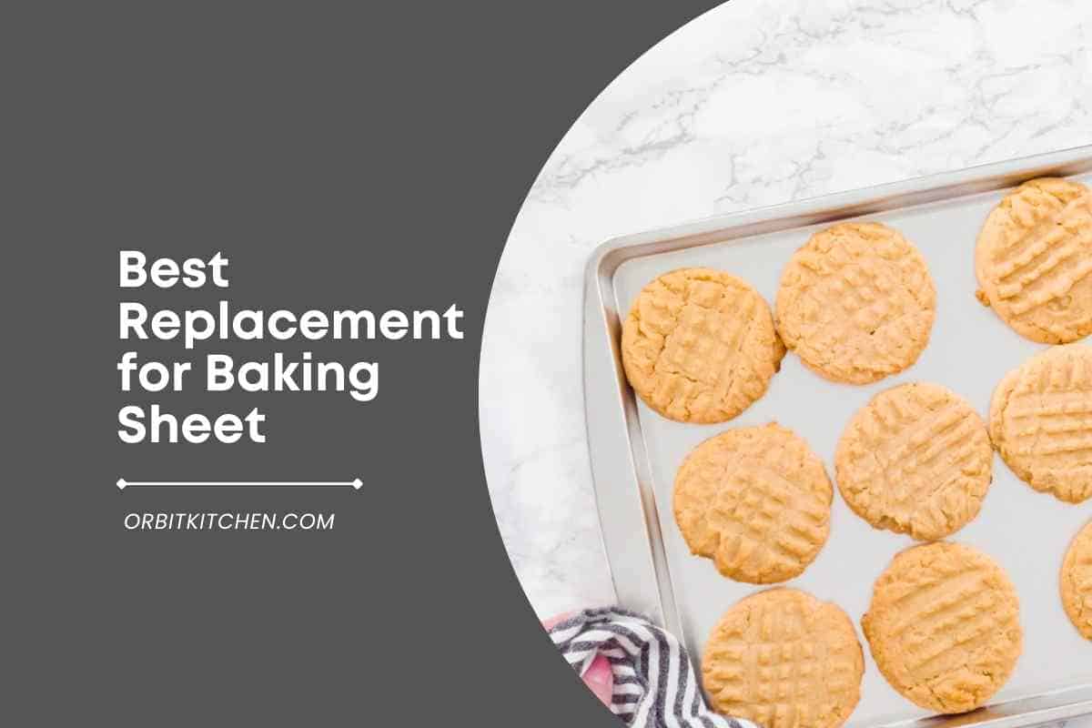 7 Best Replacement For Baking Sheet