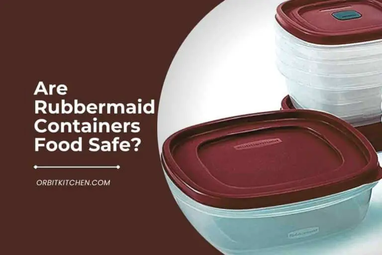 Are Rubbermaid Containers Food Safe?