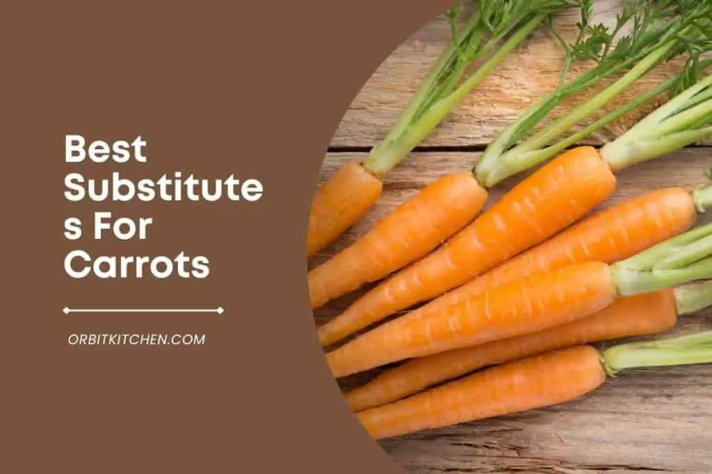 Best Substitutes For Carrots 