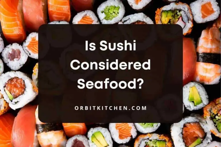 Is Sushi Considered Seafood [Here’s the Answer]