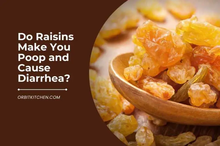 Do Raisins Make You Poop and Cause Diarrhea?
