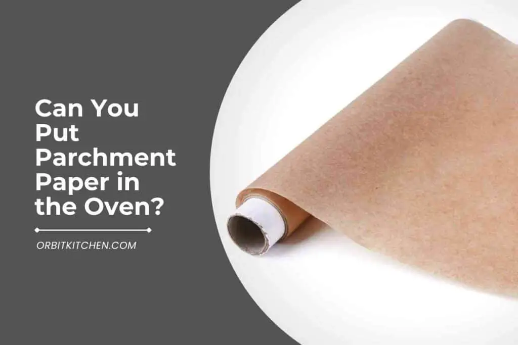 Can You Put Parchment Paper In The Oven 1024x683 
