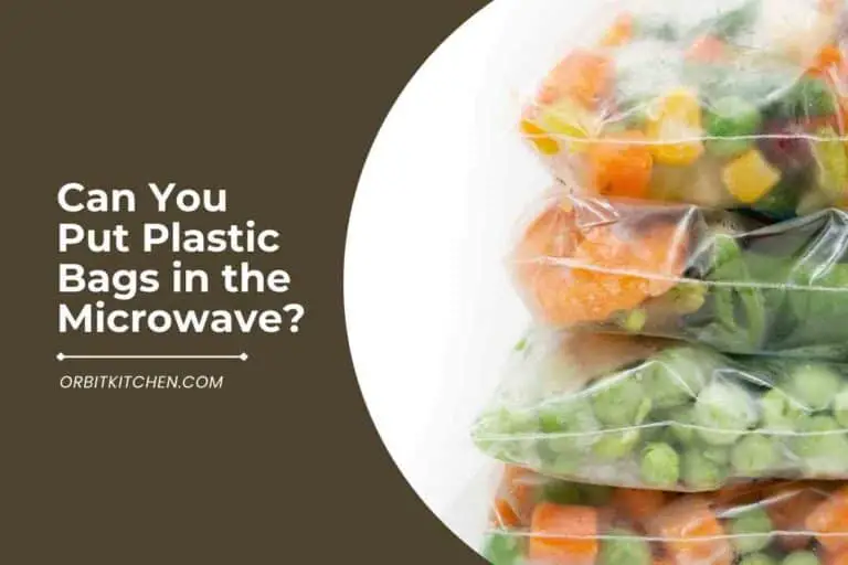 Can You Put Plastic Bags in the Microwave?