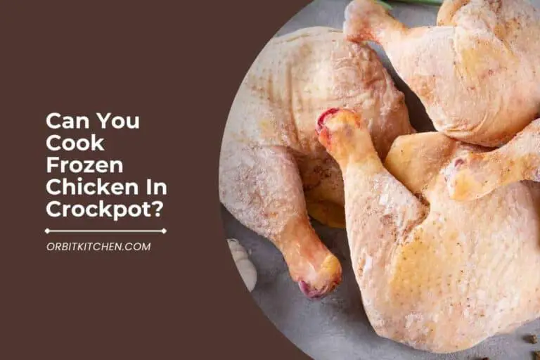 Can You Cook Frozen Chicken In Crockpot?