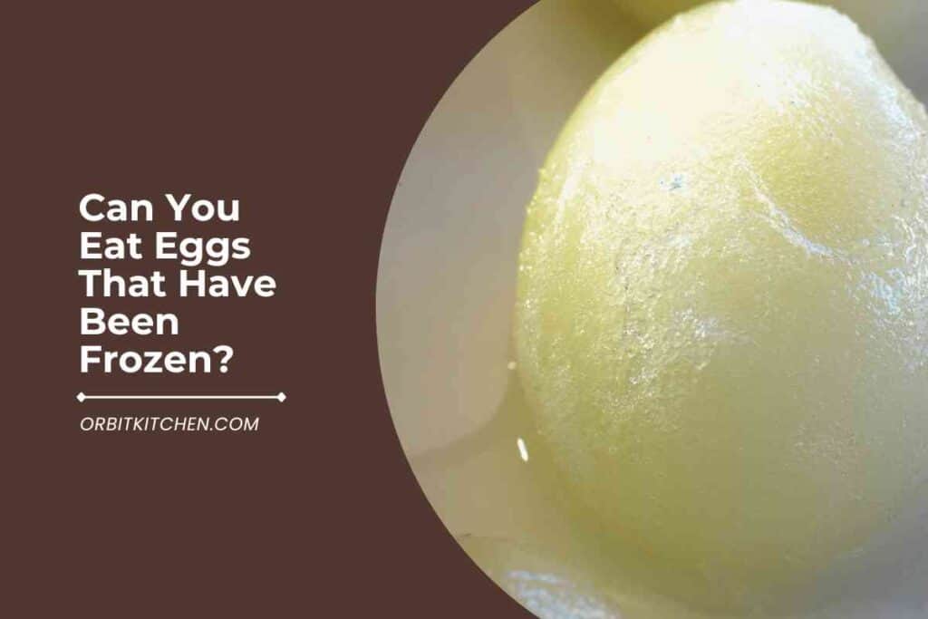 Can You Eat Eggs That Have Been Frozen